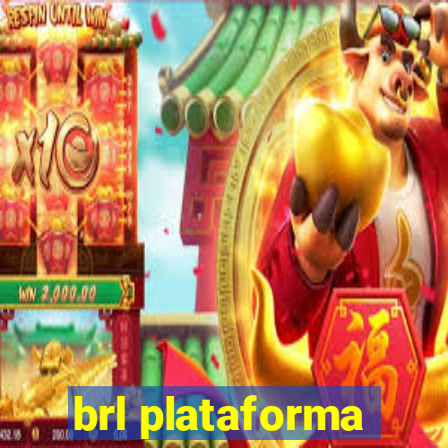 brl plataforma